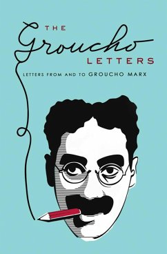 The Groucho Letters - Marx, Groucho