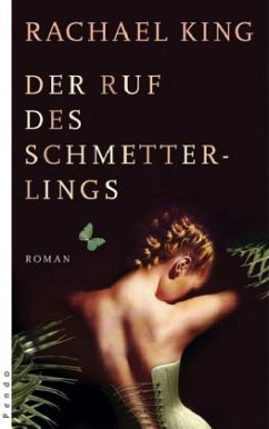 Der Ruf des Schmetterlings - King, Rachael