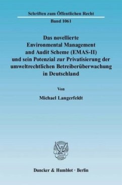 Das novellierte Environmental Management and Audit Scheme (EMAS-II) und sein Potenzial zur Privatisierung der umweltrech - Langerfeldt, Michael