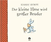 Der kleine Hase wird großer Bruder