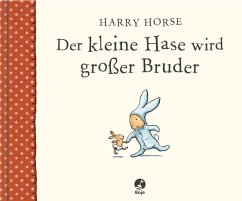 Der kleine Hase wird großer Bruder - Horse, Harry