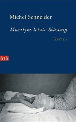 Marilyns letzte Sitzung Marilyns letzte Sitzung