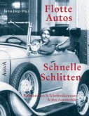 Flotte Autos - Schnelle Schlitten