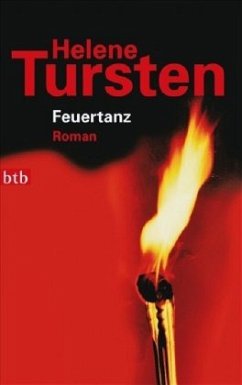 Feuertanz / Kriminalinspektorin Irene Huss Bd.6 - Tursten, Helene