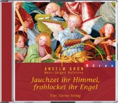 CD: Jauchzet ihr Himmel, frohlocket ihr Engel - Grün, Anselm