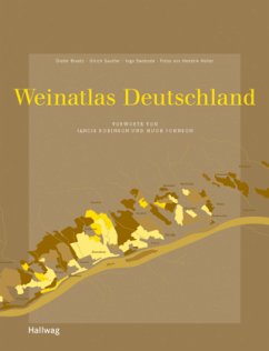 Weinatlas Deutschland - Braatz, Dieter; Sautter, Ulrich; Swoboda, Ingo