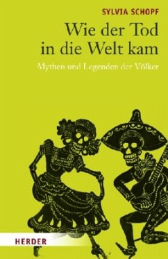 Wie der Tod in die Welt kam - Schopf, Sylvia