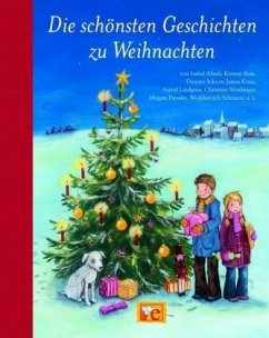 Die schönsten Geschichten zu Weihnachten - Abedi, Isabel;Arold, Marliese;Boie, Kirsten
