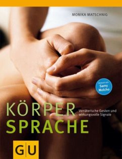 Körpersprache - Matschnig, Monika