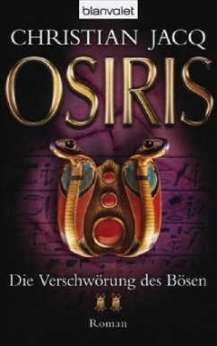 Die Verschwörung des Bösen / Osiris Bd.2 - Jacq, Christian