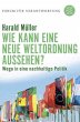 Wie kann eine neue Weltordnung aussehen? - Bild 1