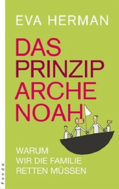 Das Prinzip Arche Noah - Herman, Eva