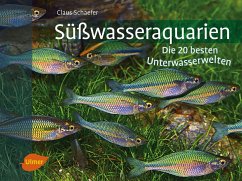 Süßwasseraquarien - Schaefer, Claus