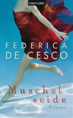 Muschelseide - De Cesco, Federica