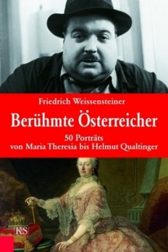 Berühmte Österreicher - Weissensteiner, Friedrich