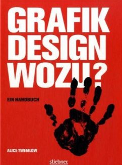 Grafikdesign wozu? - Twemlow, Alice