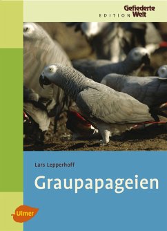 Graupapageien - Lepperhoff, Lars