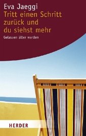 Tritt einen Schritt zurück und du siehst mehr - Jaeggi, Eva