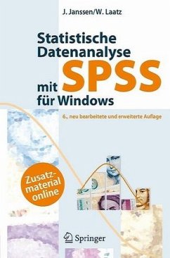 Statistische Datenanalyse mit SPSS für Windows - Janssen, Jürgen / Laatz, Wilfried