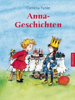 Anna-Geschichten - Funke, Cornelia