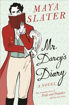 Mr Darcy's Diary - Slater, Maya