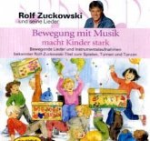 Bewegung mit Musik macht Kinder stark Bewegung mit Musik macht Kinder stark