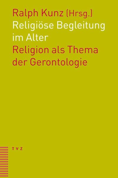 Religiöse Begleitung im Alter Religiöse Begleitung im Alter