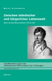 Zwischen ständischer und bürgerlicher Lebenswelt