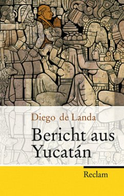 Bericht aus Yucatán - Landa, Diego de