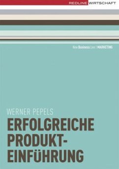 Erfolgreiche Produkteinführung - Pepels, Werner