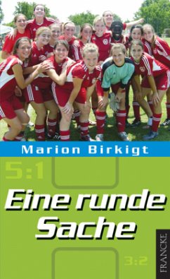 Eine runde Sache - Birkigt, Marion