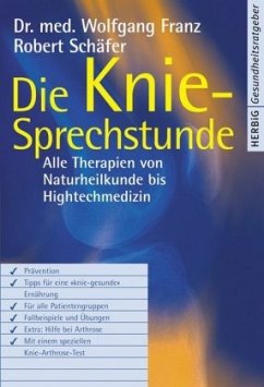 Die Knie-Sprechstunde - Franz, Wolfgang;Schäfer, Robert