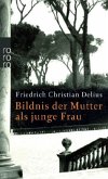 Bildnis der Mutter als junge Frau