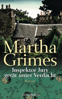 Inspektor Jury gerät unter Verdacht / Inspektor Jury Bd.11 - Grimes, Martha