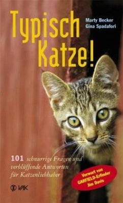 Typisch Katze! - Becker, Marty;Spadafori, Gina