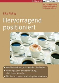 Hervorragend positioniert - Fleing, Elke;Evers, Momo