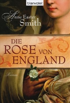 Die Rose von England - Smith, Anne Easter