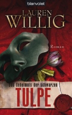 Das Geheimnis der schwarzen Tulpe - Willig, Lauren