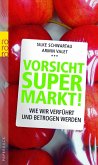 Vorsicht Supermarkt!