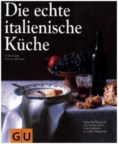 Die echte italienische Küche - Hess, Reinhardt;Sälzer, Sabine