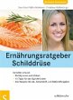 Ernährungsratgeber Schilddrüse - Bild 1