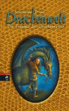 Drachenwelt, Die Freunde der Drachenreiter - Drake, Salamanda