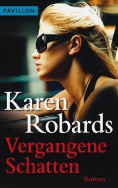 Vergangene Schatten - Robards, Karen