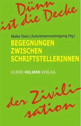 Dünn ist die Decke der Zivilisation Dünn ist die Decke der Zivilisation
