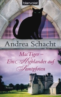 MacTiger - Ein Highlander auf Samtpfoten - Schacht, Andrea