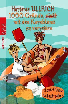 1000 Gründe, nicht mit den Kornblums zu verreisen 1000 Gründe, nicht mit den Kornblums zu verreisen