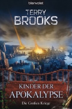 Kinder der Apokalypse / Die Großen Kriege Bd.1 - Brooks, Terry