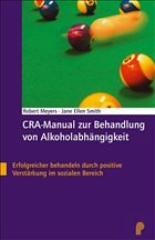 CRA-Manual zur Behandlung von Alkoholabhängigkeit - Meyers, Robert / Smith, Jane E