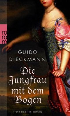 Die Jungfrau mit dem Bogen - Dieckmann, Guido