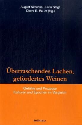 Überraschendes Lachen, gefordertes Weinen